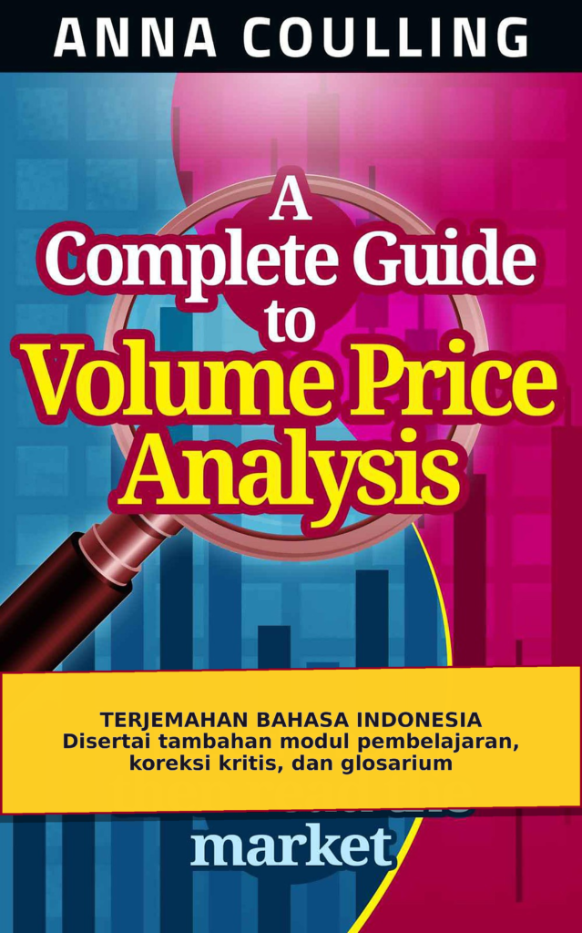 A Complete Guide to Volume Price Analysis - ANNA COULING (Indonesia)