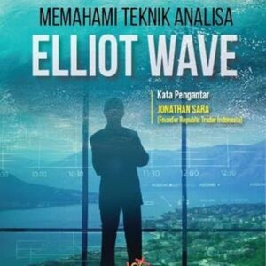 MEMAHAMI TEKNIK ANALISIS ELLIOTT WAVE